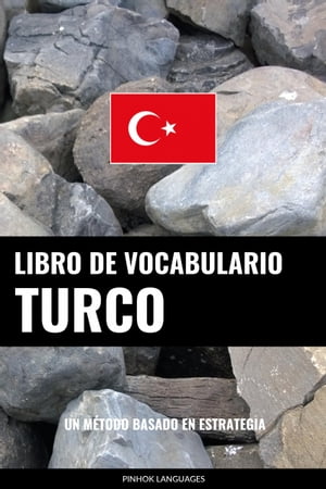 Libro de Vocabulario Turco Un M?todo Basado en Estrategia【電子書籍】