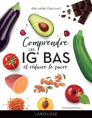 Comprendre les IG bas