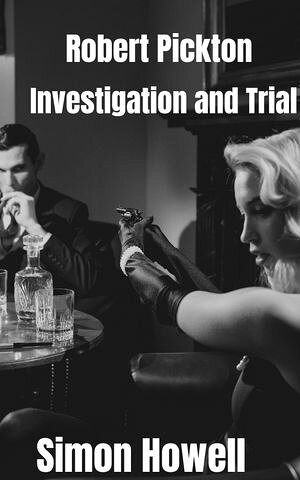 ŷKoboŻҽҥȥ㤨Robert Pickton Investigation and TrialŻҽҡ[ Simon Howell ]פβǤʤ1,090ߤˤʤޤ