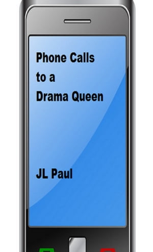 ŷKoboŻҽҥȥ㤨Phone Calls to a Drama QueenŻҽҡ[ JL Paul ]פβǤʤ321ߤˤʤޤ