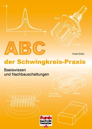 ABC der Schwingkreis-Praxis