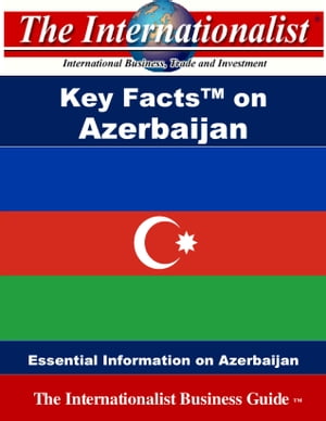 Key Facts on Azerbaijan