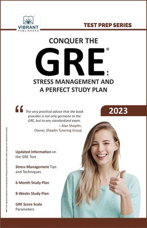 Conquer the GRE?: Stress Management and a Perfect Study Plan Test Prep Series【電子書籍】[ Vibrant Publishers ]
