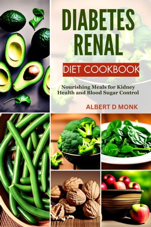 Diabetes Renal Diet Cookbook