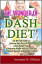 The Wonder of DASH Diet: The No-Fluff Guide to Lowering High Blood Pressure, Losing Weight Fast, & Improving Health with the DASH Diet - Delicious Recipes & Meal Plan Included