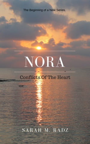 ŷKoboŻҽҥȥ㤨Nora, Conflicts of the HeartŻҽҡ[ Sarah M Radz ]פβǤʤ108ߤˤʤޤ