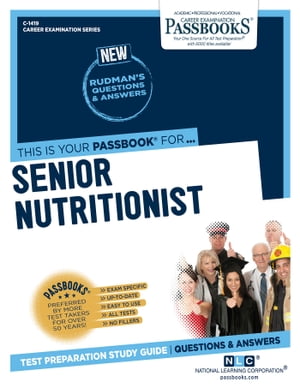 Senior Nutritionist Passbooks Study Guide【電子書籍】[ National Learning Corporation ]