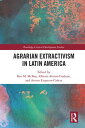 Agrarian Extractivism in Latin America【電子書籍】