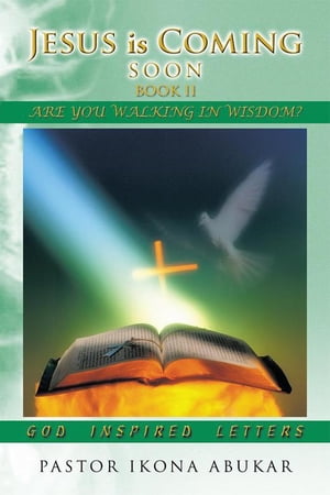 Jesus Is Coming Soon: Book Ii