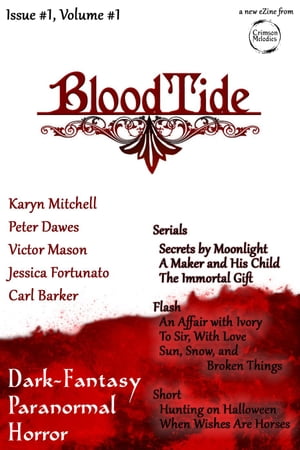 BloodtideZine Issue 1, Volume 1 BloodtideZine, #1Żҽҡ[ Peter Dawes ]