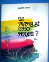 Ta Mang G Cho Nhau -What Do We Offer Together 【電子書籍】 Kim Na Nguy n