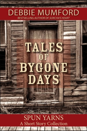 Tales of Bygone DaysŻҽҡ[ Debbie Mumford ]