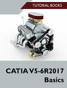 CATIA V5-6R2017 Basics【電子書籍】 Tutorial Books