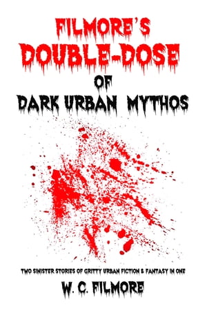 Filmore's Double-Dose of Dark Urban Mythos