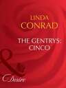 The Gentrys: Cinco (The Gentrys, Book 1) (Mills 