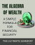 The Ultimate Summary of "The Algebra of Wealth"