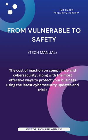 FROM VULNERABLE TO SAFETY (Tech Manual)