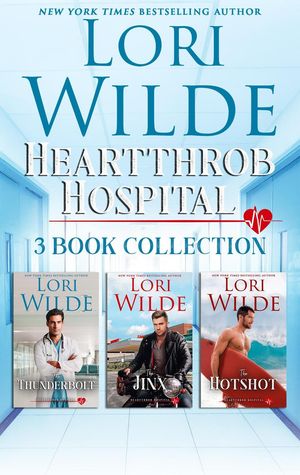 Heartthrob Hospital Three Book Collection Heartthrob Hospital, #4Żҽҡ[ Lori Wilde ]