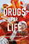 Drugs for Life