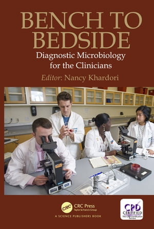 Bench to Bedside Diagnostic Microbiology for the