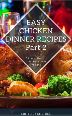 Chicken Dinner Recipes