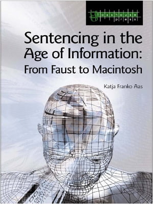 Sentencing in the Age of Information