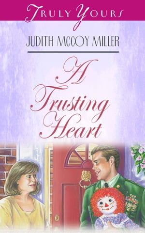 A Trusting Heart