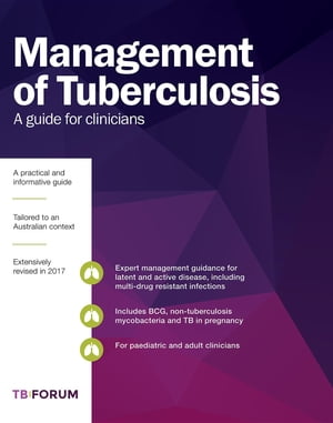 Management of Tuberculosis A guide for clinicians (eBook edition)