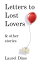 Letters to Lost Lovers &Other StoriesŻҽҡ[ Laurel Dime ]