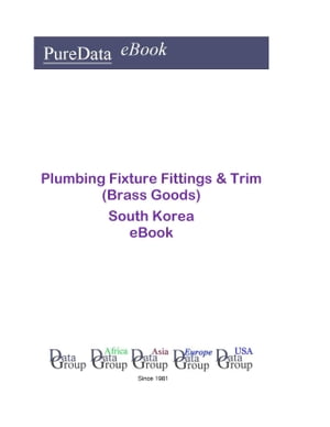 Plumbing Fixture Fittings &Trim (Brass Goods) in South Korea Market Sector RevenuesŻҽҡ[ Editorial DataGroup Asia ]