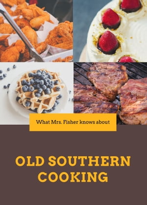 ŷKoboŻҽҥȥ㤨Old southern cooking What Mrs. Fisher knows aboutŻҽҡ[ Fisher, Abby ]פβǤʤ813ߤˤʤޤ