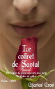 Le coffret de Santal Suivi de La Vision du grand canal des deux mers - Le Collie...