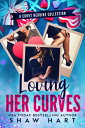 Loving Her Curves A Curvy Girl Collection