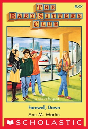 Farewell Dawn (The Baby-Sitters Club #88)