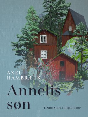 Annelis s?n【電子書籍】[ Axel Hambr?us ]