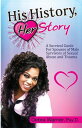 His History, Her Story A Survival Guide for Spouses of Male Survivors of Sexual ...