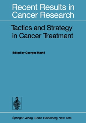Tactics and Strategy in Cancer Treatment【電子書籍】
