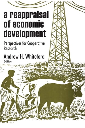 A Reappraisal of Economic Development