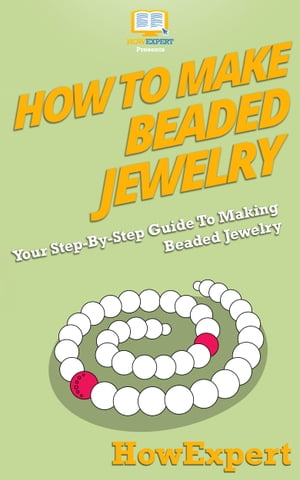 How To Make Beaded Jewelry