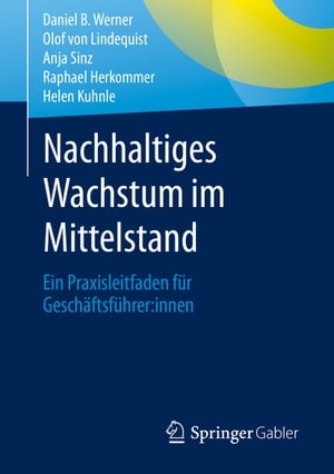 Nachhaltiges Wachstum im Mittelstand Ein Praxisl