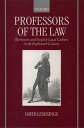 Professors of the Law Barristers and English Legal Culture in the Eighteenth Cen...