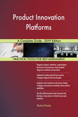 Product Innovation Platforms A Complete Guide - 2019 EditionŻҽҡ[ Gerardus Blokdyk ]