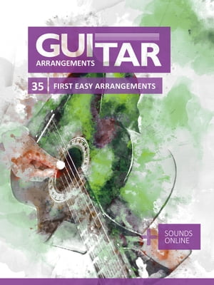 Guitar Arrangements - 35 first easy arrangements