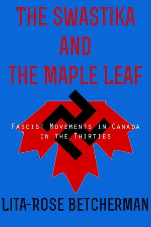 The Swastika and the Maple leaf