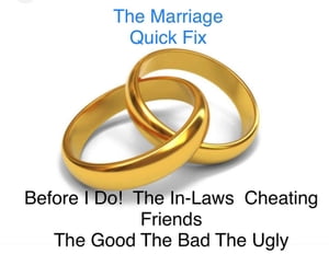 The Marriage Quick Fix