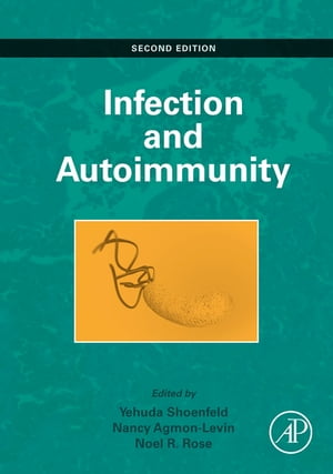 Infection and Autoimmunity【電子書籍】