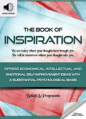 The Book of Inspiration: As a Man Thinketh Self Improvement Ideas &Inspirational Quotes for Personal DevelopmentŻҽҡ[ Oldiees Publishing ]