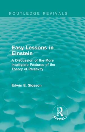 Routledge Revivals: Easy Lessons in Einstein (1922)