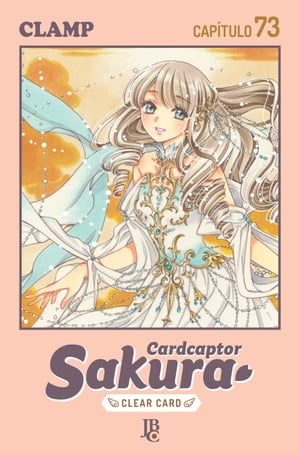 Cardcaptor Sakura - Clear Card Capítulo 073