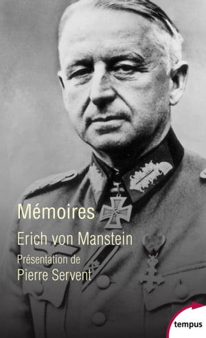 Erich Von Manstein - M?moiresŻҽҡ[ Erich Von Manstein ]
